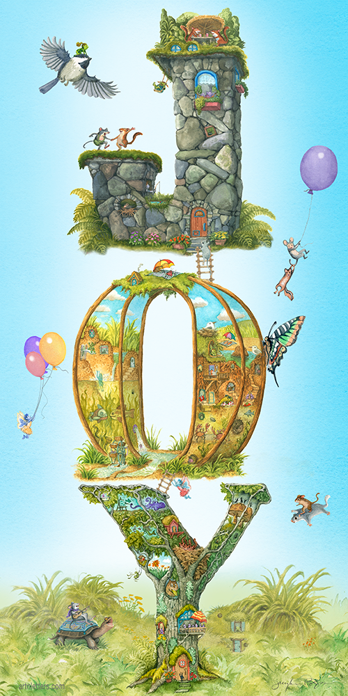 Capital Letters spell JOY in a 9" x 18" colorful art print with grass, blue sky dancing, singing animals, fairies, a fairy aloft with balloons, mice in hot air balloon, a mouse riding a flying squirrel, a mouse playing guitar rides a turtle